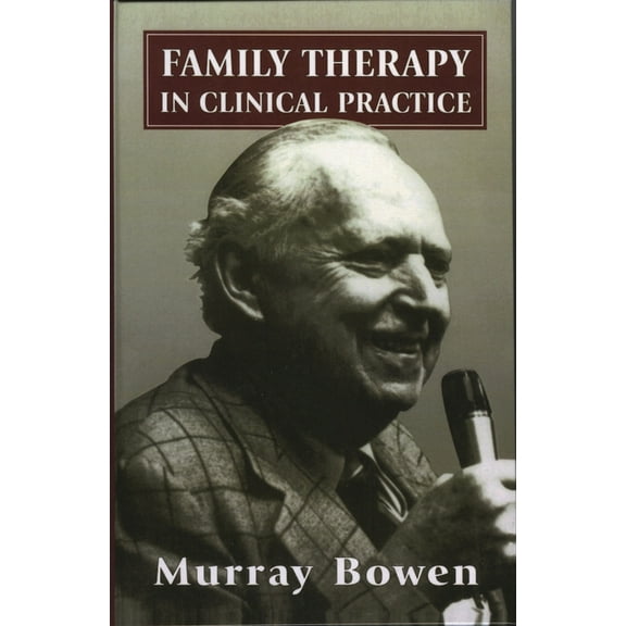 Family Therapy in Clinical Practice, (Hardcover)