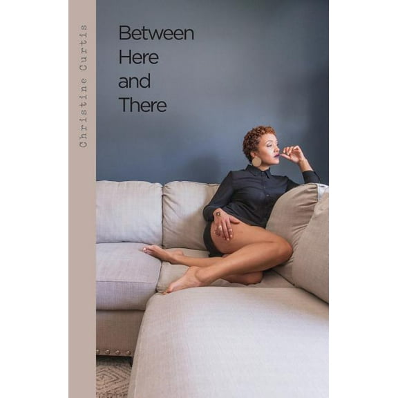 Between Here and There: Words and Such (Paperback)