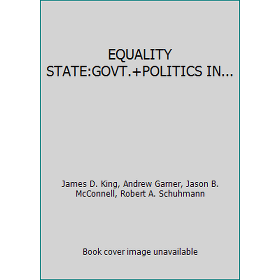 Pre-Owned EQUALITY STATE:GOVT.+POLITICS IN... (Paperback) 0738088870 9780738088877