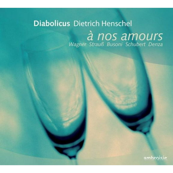 Dietrich Henschel - A Nos Amours - Classical - CD
