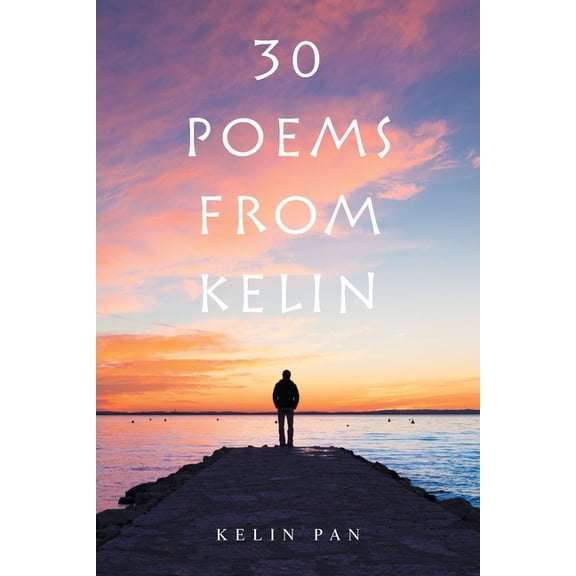30 Poems from Kelin (Paperback)