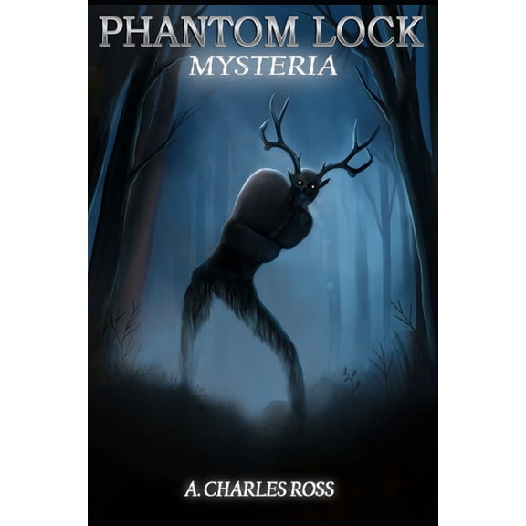 Phantom Lock: Phantom Lock : Mysteria (Series #3) (Paperback)