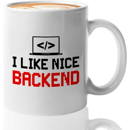 

Progammer Mug White 11oz - I Like Nice Backend - Programmer Debugging Science Coding Geek Nerd HTML Code
