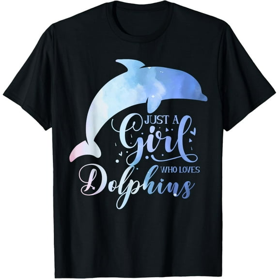 Just A Girl Who Loves Dolphins Watercolor Cute Girls T-Shirt