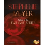 Famous Female Authors: Stephenie Meyer: Author of the Twilight Series (Paperback)