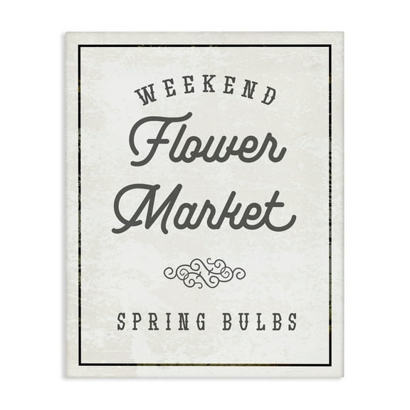 Stupell Industries Flower Market Spring Bulbs Quotes and Sayings Painting Wrapped Canvas Canvas Art Print Wall Art, 16 x 20