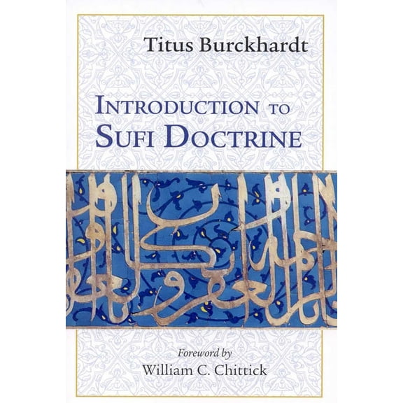 Spiritual Classics Introduction to Sufi Doctrine, (Paperback)
