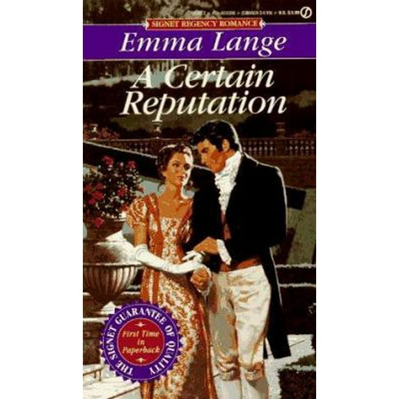 Pre-Owned A Certain Reputation (Signet Regency Romance) (Unknown) 0451183983 9780451183989