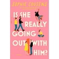 thumbnail image 2 of Sophie Cousens: Is She Really Going Out with Him? (Paperback), 2 of 2