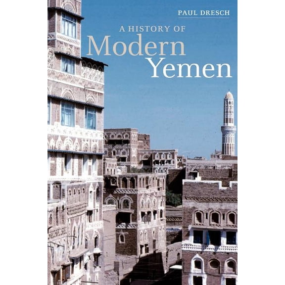 A History of Modern Yemen, (Paperback)