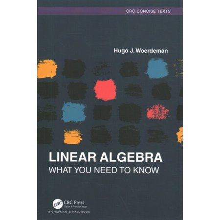 Pre-Owned Textbooks in Mathematics Linear Algebra: What you Need to Know (Paperback)