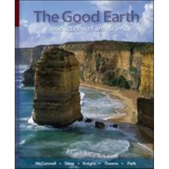 Pre-Owned The Good Earth: Introduction to Earth Science (Paperback) 0073256501 9780073256504