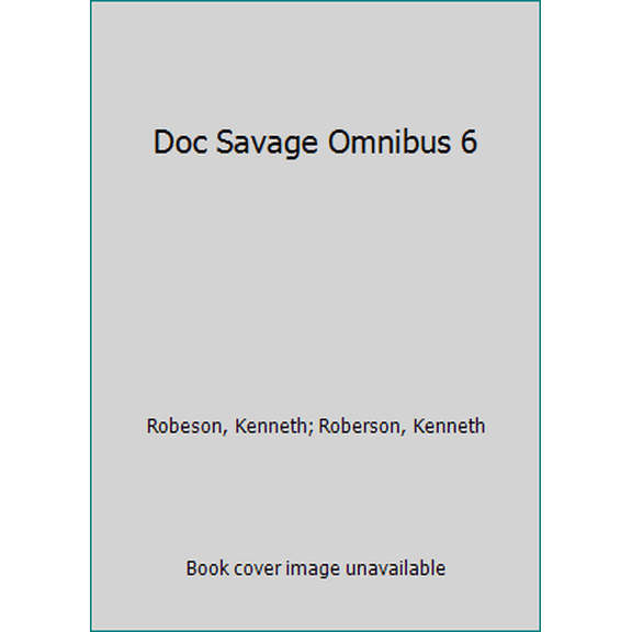 Pre-Owned DOC SAVAGE OMNIBUS 6 (Unknown) 0553272152 9780553272154