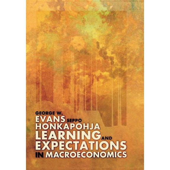 Frontiers of Economic Research Learning and Expectations in Macroeconomics, (Hardcover)