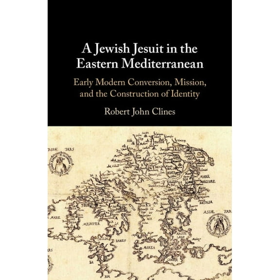 A Jewish Jesuit in the Eastern Mediterranean, (Hardcover)