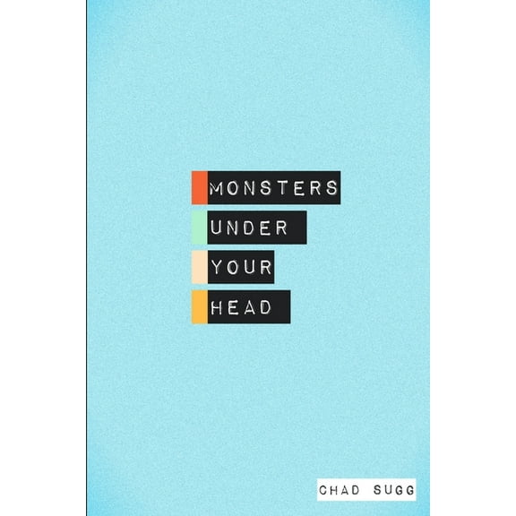 Monsters Under Your Head (Paperback)