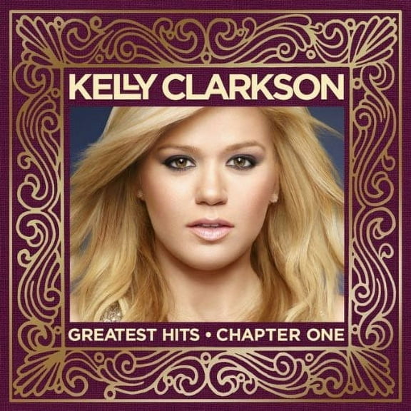 Kelly Clarkson - Greatest Hits-Chapter One: Deluxe Edition - Music & Performance - CD