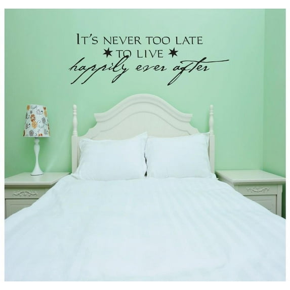 Its Never Too Late To Live Happily Ever After Love Story Adore Courtship Fling Flirtation Amour Adoration Fondness Affection Gift Decorating Ideas Girl Boy Wall Decal - Size: 21 Inch x 40 Inch