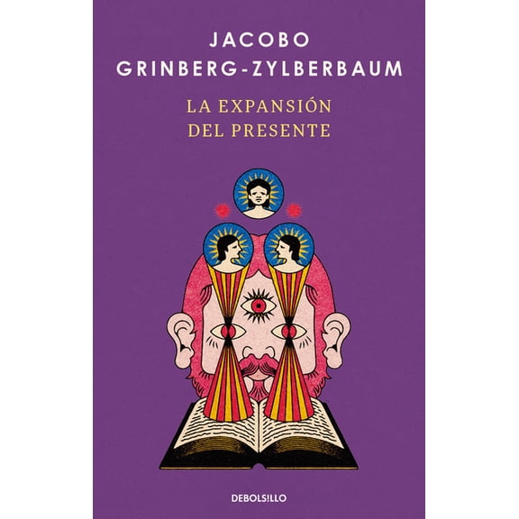 La Expansiã3n del Presente / The Expansion of the Present, (Paperback)
