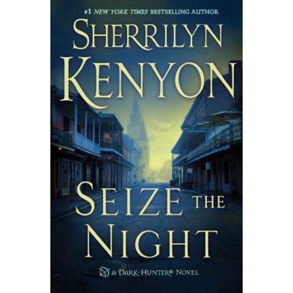 Pre-Owned Seize the Night: A Dark-Hunter Novel (Hardcover) 1250075521 9781250075529