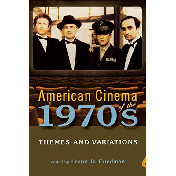Pre-Owned American Cinema of the 1970s: Themes and Variations (Paperback) 0813540232 9780813540238