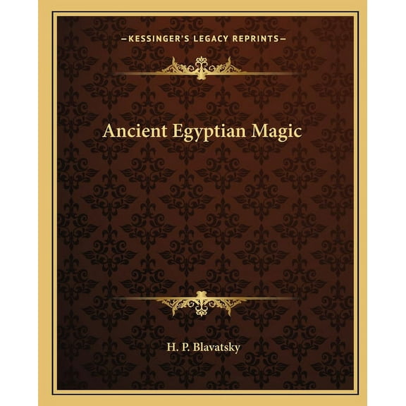 Ancient Egyptian Magic