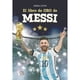 thumbnail image 1 of El Libro de Oro de Messi VR Editoras Aníbal Litvin, 1 of 2