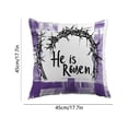 thumbnail image 3 of NWOKYZGH 1Pc Easter Throw Pillow Covers 17 x 17 Inch, He is Risen Spring Farmhouse Holiday Purple Cushion Case for Home Sofa Couch Decoration, 3 of 6