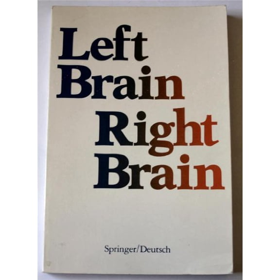 Pre-Owned Left Brain, Right Brain (A Series of books in psychology) Paperback