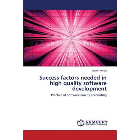 Success Factors Needed in High Quality Software Development (Paperback)
