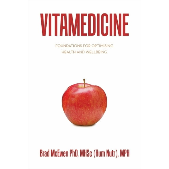 Vitamedicine: Foundations for Optimising Health and Wellbeing, (Paperback)