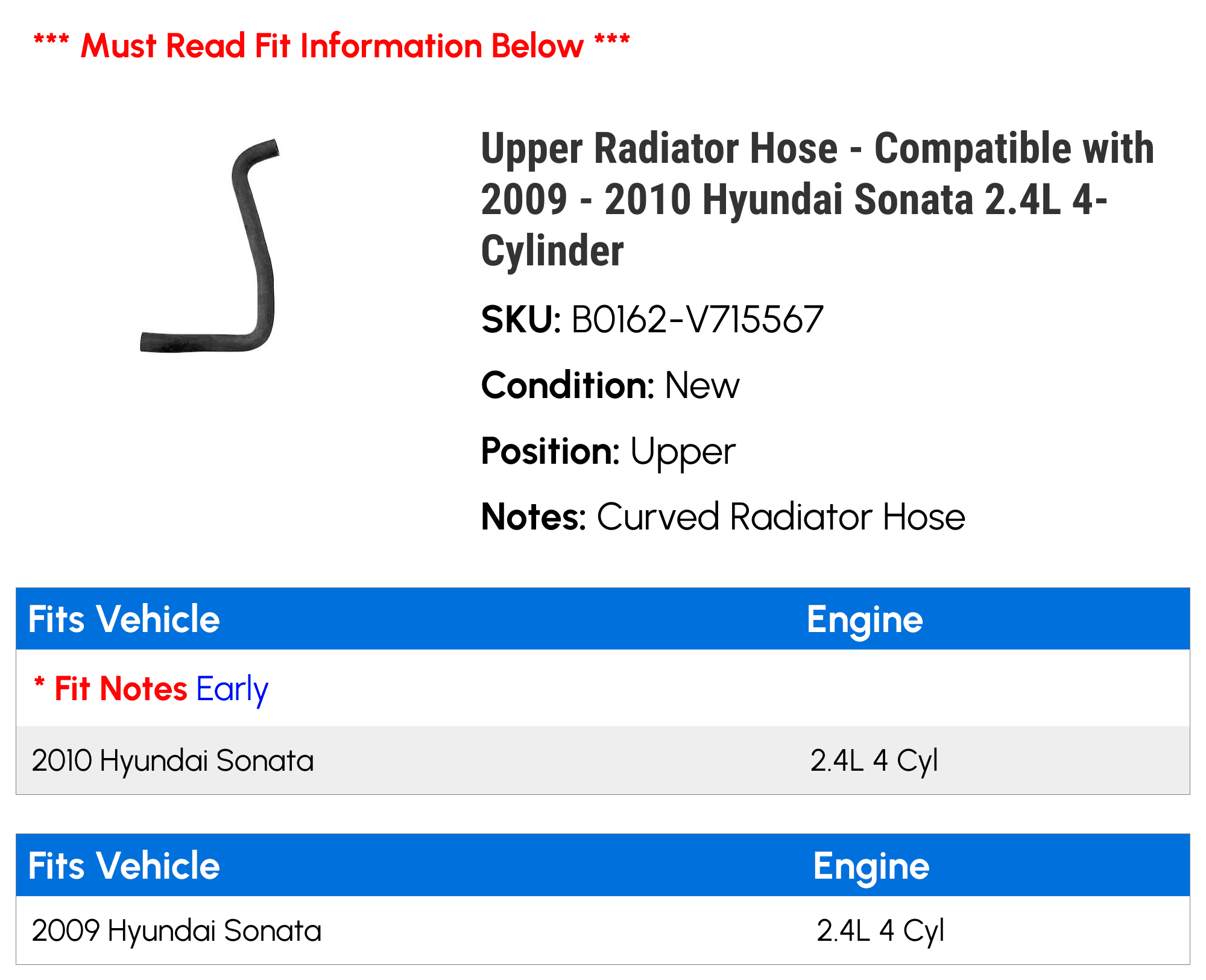 Upper Radiator Hose - Compatible with 2009 - 2010 Hyundai Sonata 2.4L 4-Cylinder