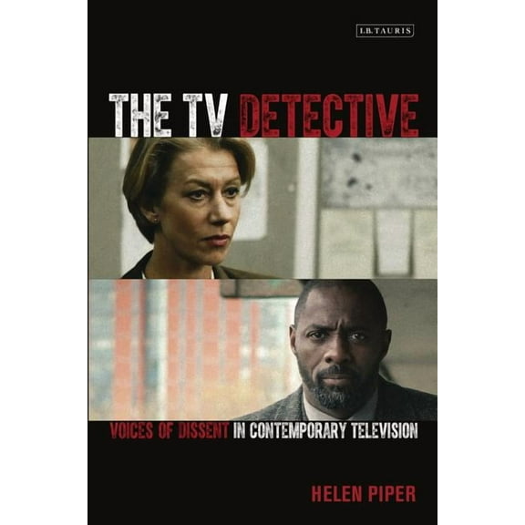 Popular Television Genres The TV Detective: Voices of Dissent in Contemporary Television, (Paperback)