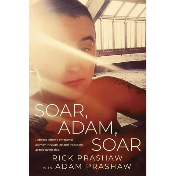 Soar, Adam, Soar, (Paperback)