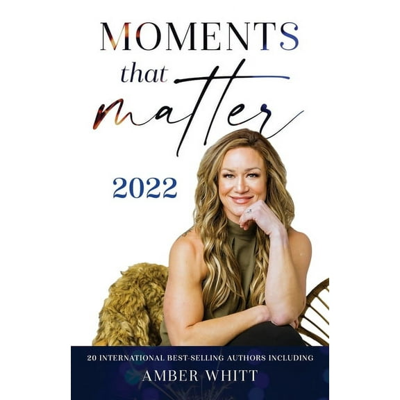 Moments that Matter, (Paperback)