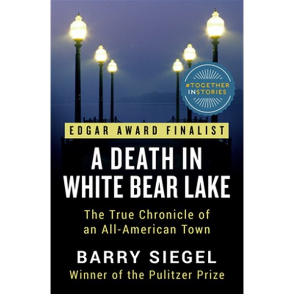 Pre-Owned A Death in White Bear Lake: The True Chronicle of an All-American Town Paperback