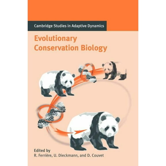 Cambridge Studies in Adaptive Dynamics Evolutionary Conservation Biology, Book 4, (Paperback)