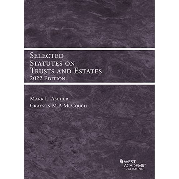 Pre-Owned Selected Statutes on Trusts and Estates, 2022, 9781636599045, 1636599044, Paperback, 2022 edition