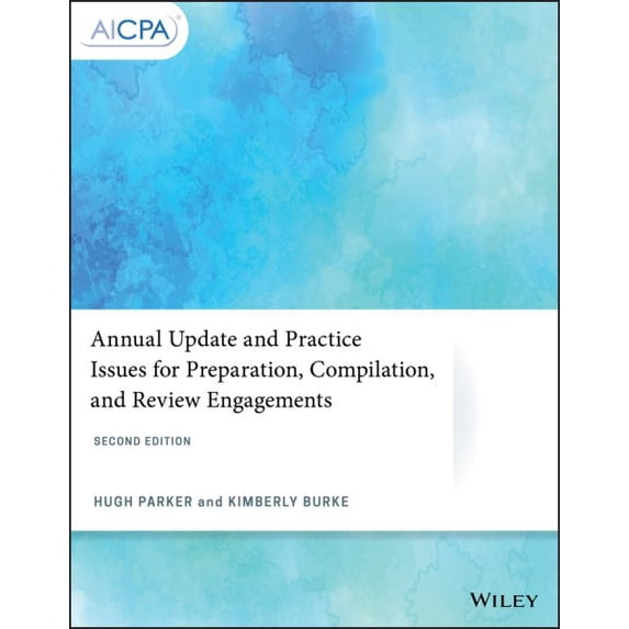 Pre-Owned AICPA: Annual Update and Practice Issues for Preparation, Compilation, and Review Engagements (Paperback)