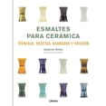 thumbnail image 1 of ESMALTES PARA CERAMICA LIBRERO Técnicas Recetas Acabados y Coccion Pasta Dura, 1 of 2