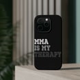 thumbnail image 4 of DistinctInk MagSafe Tough Case for Apple iPhone 13 Pro (6.1" Screen) - MMA Is My Therapy - Raised Bezel Screen Guard, 4 of 6