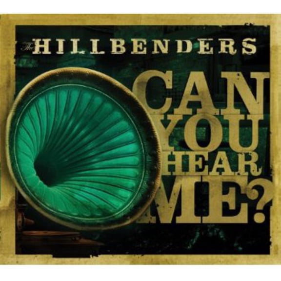 The Hillbenders - Can You Hear Me - Music & Performance - CD