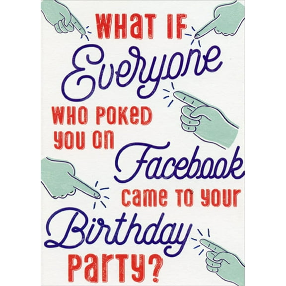 Designer Greetings Poked You on Facebook Funny / Humorous Risque Birthday Card