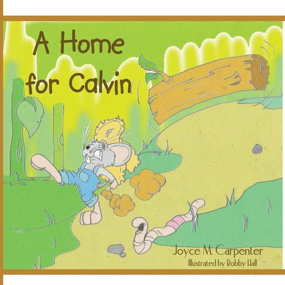 A Home for Calvin, (Paperback)