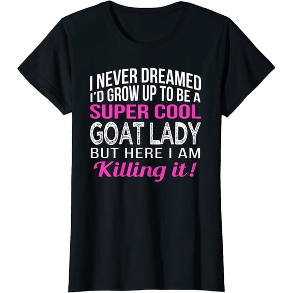 Women Tops Goat Lady Funny Goat Lover Gifts T-Shirt