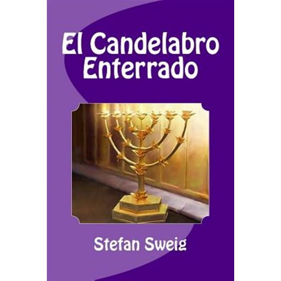 El Candelabro Enterrado (Paperback)