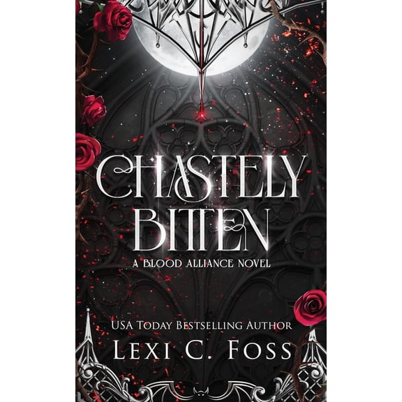 Blood Alliance Chastely Bitten, Book 1, (Paperback)