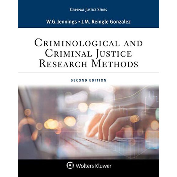 Méthodes de Recherche Criminologique et de Justice Pénale (Aspen Justice Pénale)