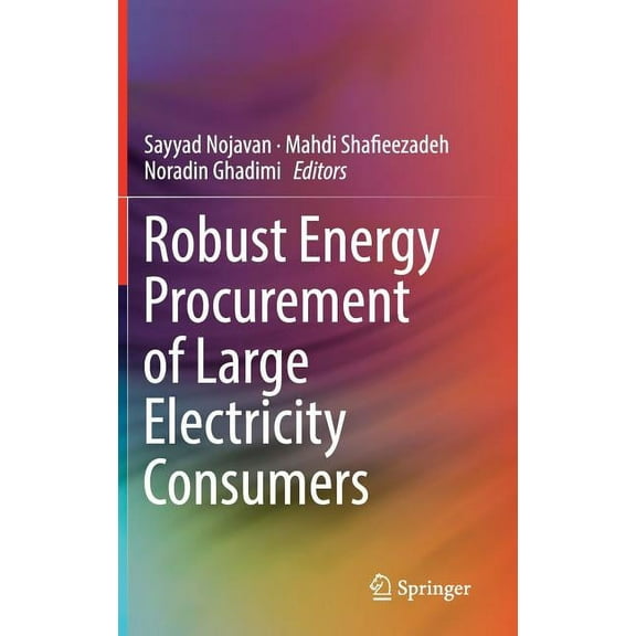 Robust Energy Procurement of Large Electricity Consumers, (Hardcover)