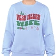 thumbnail image 2 of Very Merry Wife Sweatshirt Unisex 2X-Large Light Blue, 2 of 5